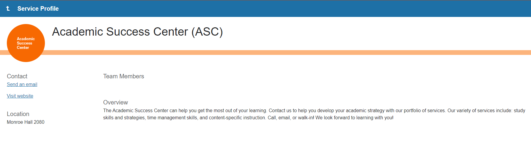 The ASC Service is displayed. On the left is a Contact menu that contains a hyperlink to an email and a website. Below is the physical campus location. To the right are Team Members Associated with the Service and a more in-depth description of the service. 