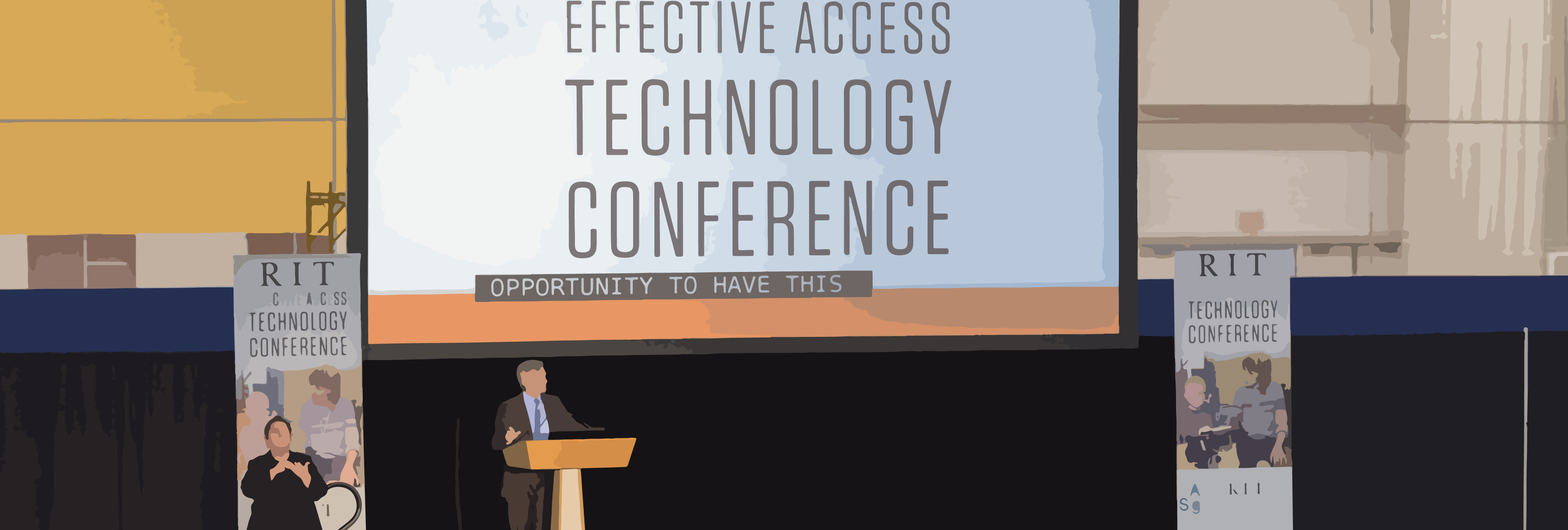 Effective Access Technology Conferences and Workshops Forums to showcase research and development efforts and accomplishments from RIT faculties, students and community partners.
