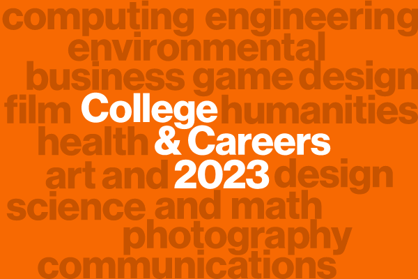 Orange background with "College & Careers 2023"