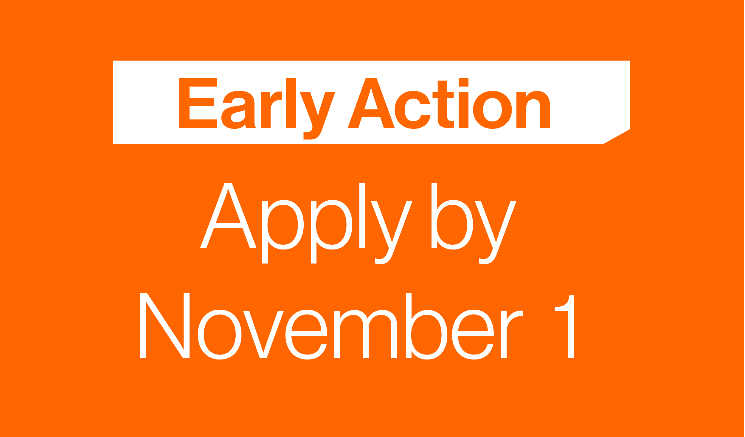 green graphic with "Early Action Apply by November 1"