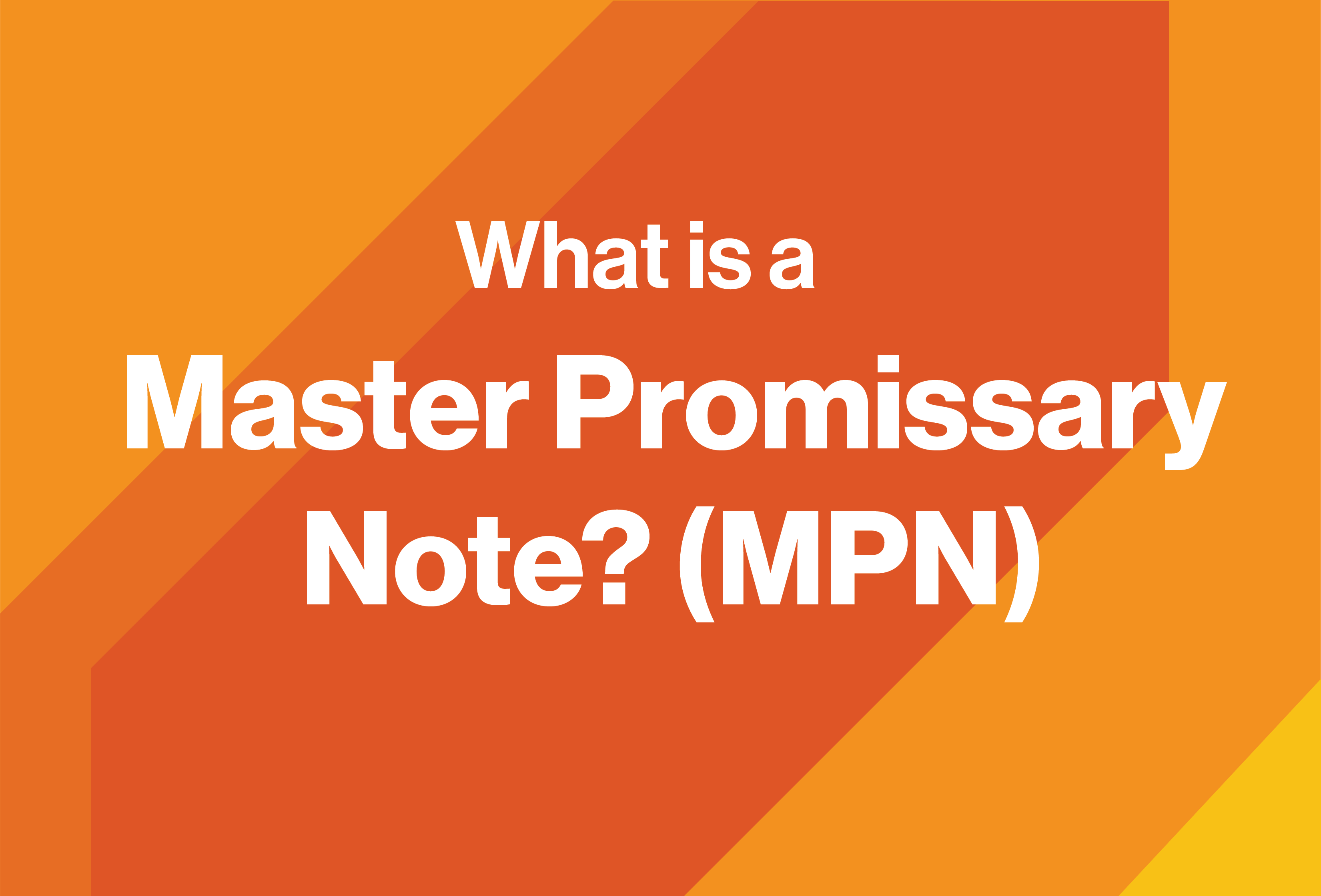 What is a Master Promissory Note?