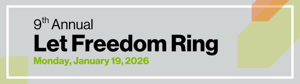 9th annual Let Freedom Ring. January 19, 2026