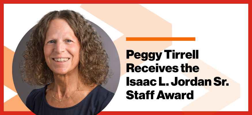 Photo of smiling woman. Peggy Tirrell Receives the Isaac L. Jordan Sr. Staff Award