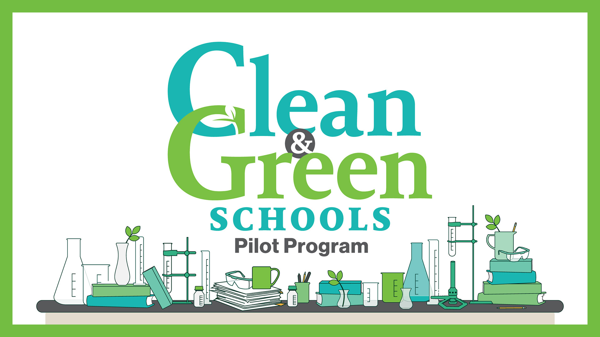 Clean and Green Schools Pilot Program logo above a bunch of chemistry tools