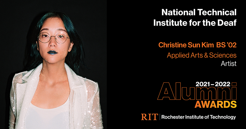 Image on Left: Head shot Christine Sun Kim  Text on RIght: National Technical Institute for the Deaf Christine Sun Kim BS '02 Applied Arts & Sciences Artist  2021-2022 Alumni Awards RIT | Rochester Institute of Technology