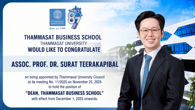 Surat Teerakapibal, Ph.D.,’06 (KGCOE), MS ’06 (KGCOE), associate professor, has been appointed as dean of Thammasat Business School, Thammasat University.