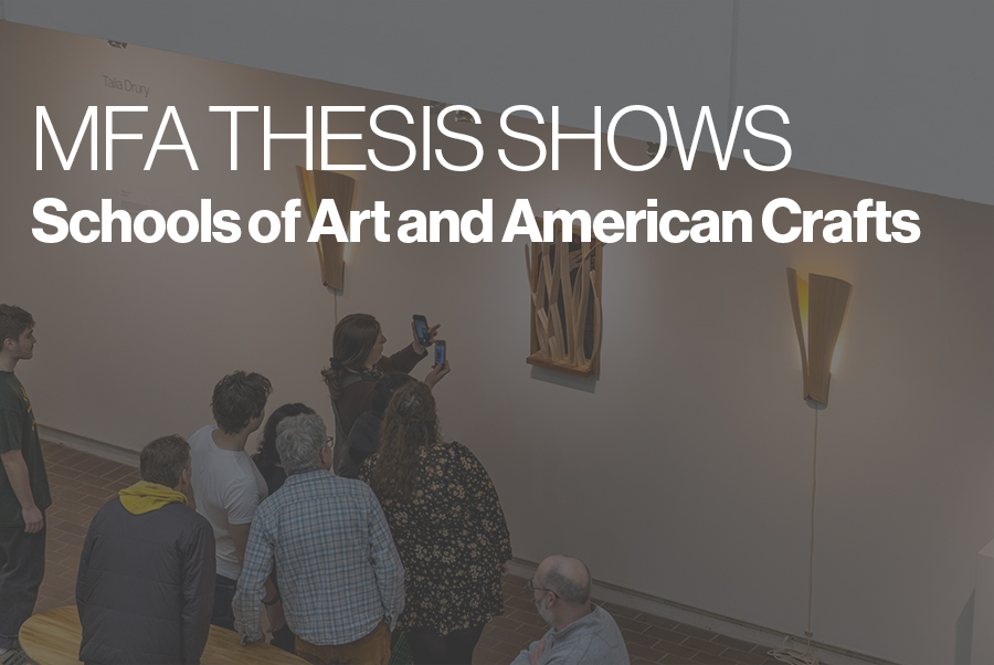 MFA Thesis Exhibitions