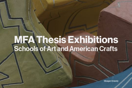 MFA Thesis Exhibitions