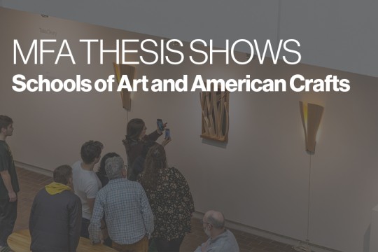 MFA Thesis Exhibitions
