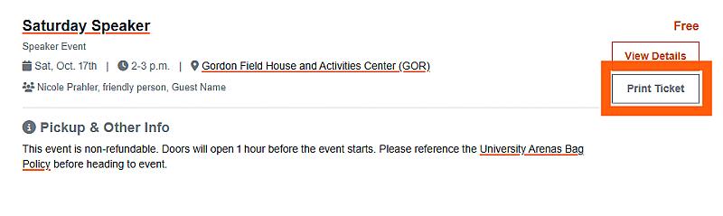 Event page for “Saturday Speaker.” Lists Sat, Oct 17, 2–3 p.m. at Gordon Field House and Activities Center, marked Free. On the right are “View Details” and a highlighted “Print Ticket” button.