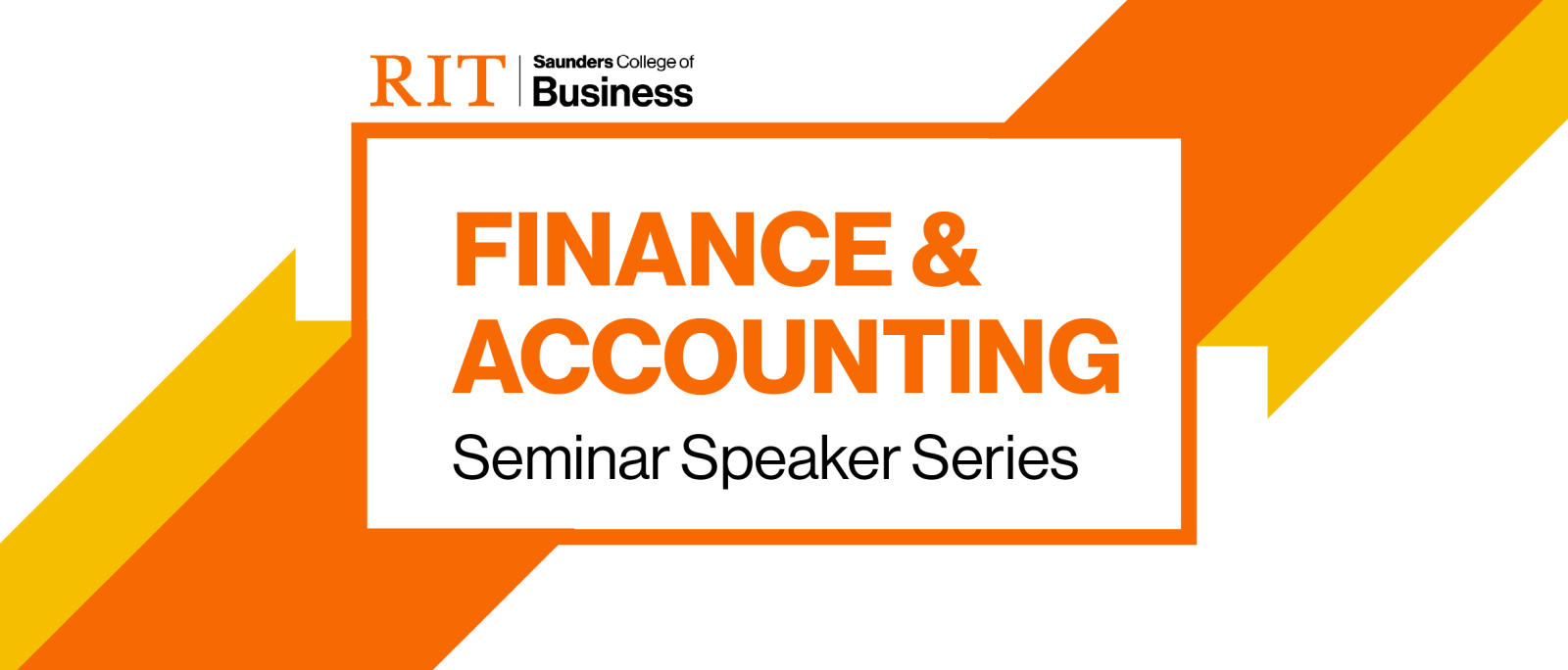 Finance and Accounting Seminar Speaker Series Banner
