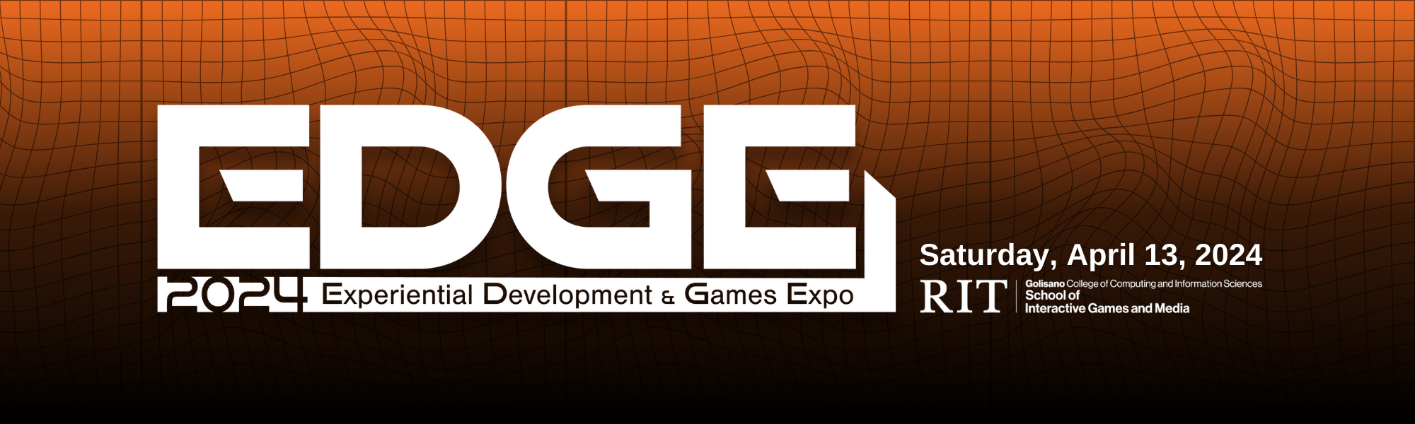 EDGE- Experiential Development & Games Expo Saturday April 13, 2024 presented by the School of IGM