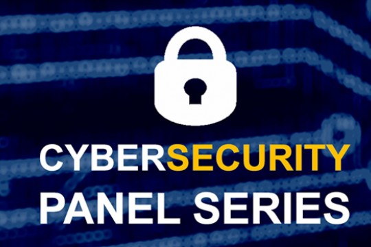 Poster for "Cyber Security Panel Series"
