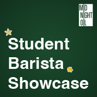 student barista showcase
