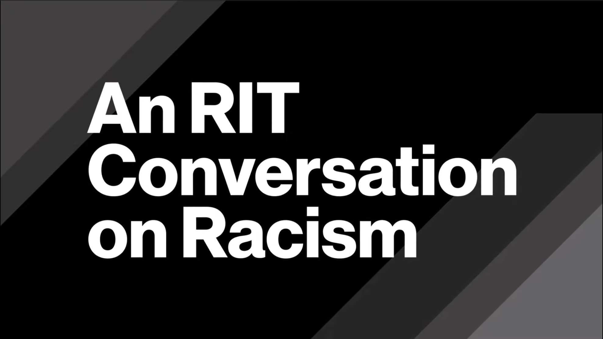 An RIT Conversation on Racism
