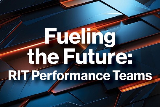 Poster with text Fueling the Future: RIT Performance Team