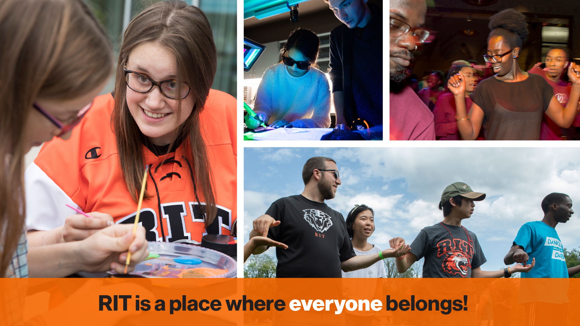 RIT is a place where everyone belongs!