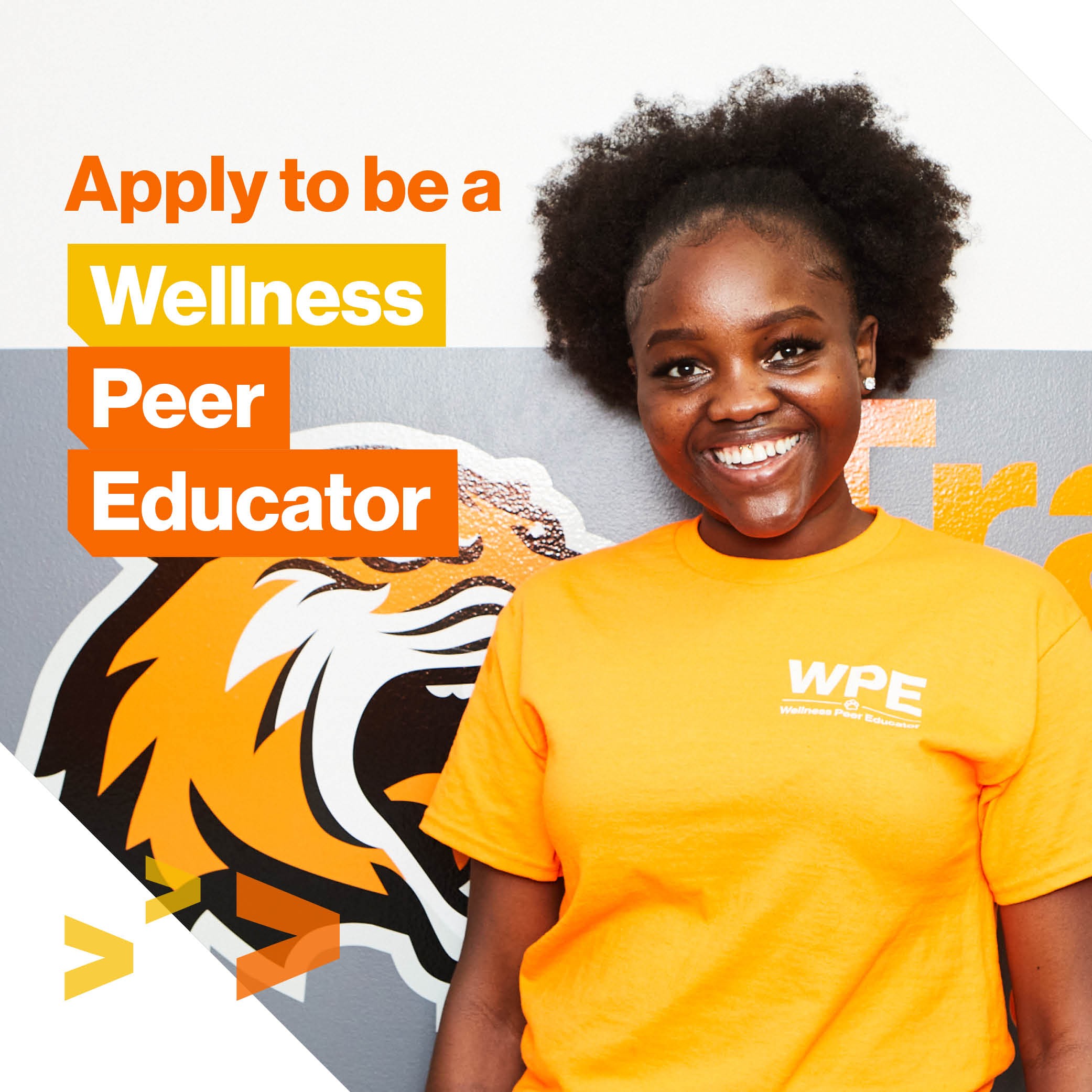 Apply to be a wellness peer educator text overlaid on a picture of a student