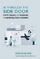 Cover of the book, In Through the Side Door: Fifty Years of Women in Interaction Design. Two women are working in the Interaction Design field