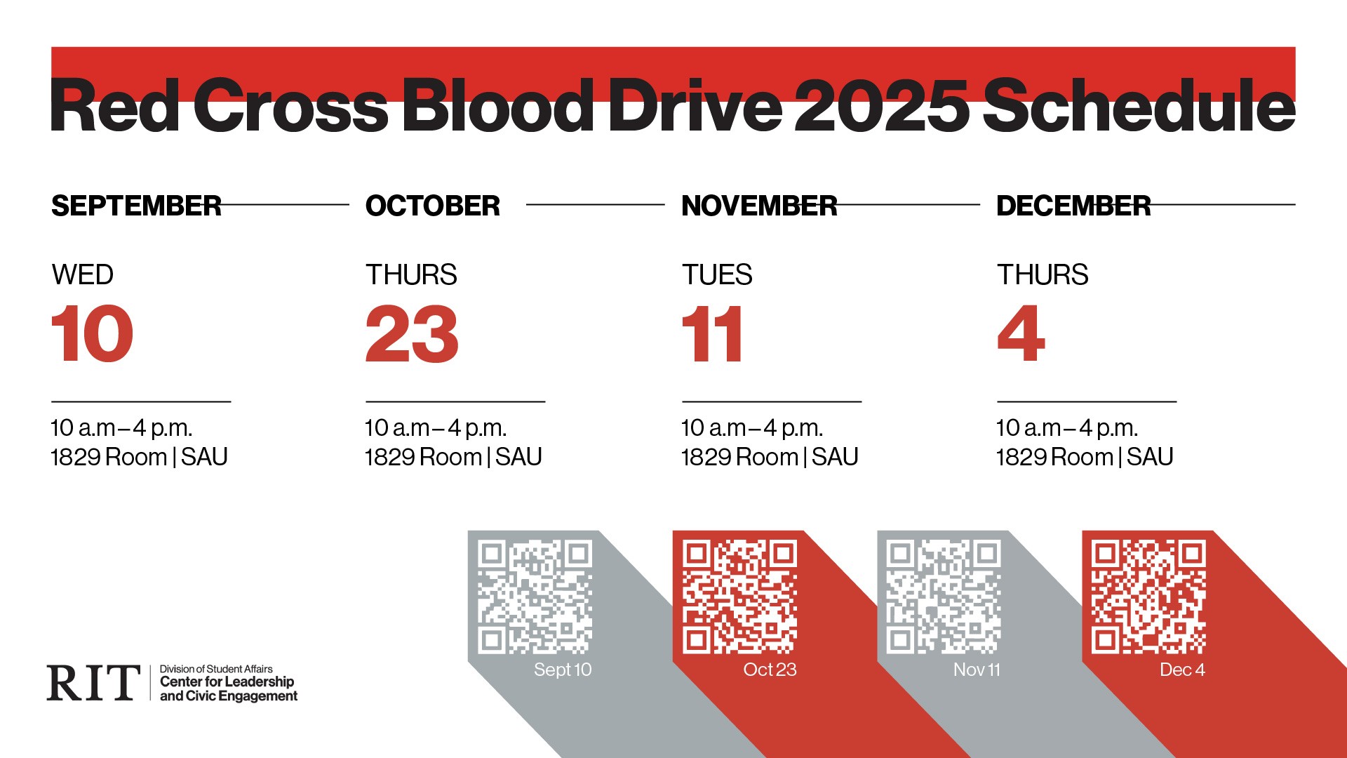 RIT Red Cross Blood Drive 2025 schedule with dates Sept. 10, Oct. 23, Nov. 11, and Dec. 4, 10:00 am – 4:00 pm in 1829 Room, SAU.