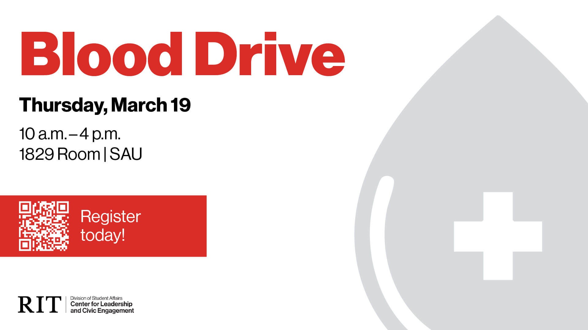 Flyer for a Blood Drive on Thursday, March 19, 10 a.m.–4 p.m., in 1829 Room at SAU. Link: https://cglink.me/2d1/r2298760