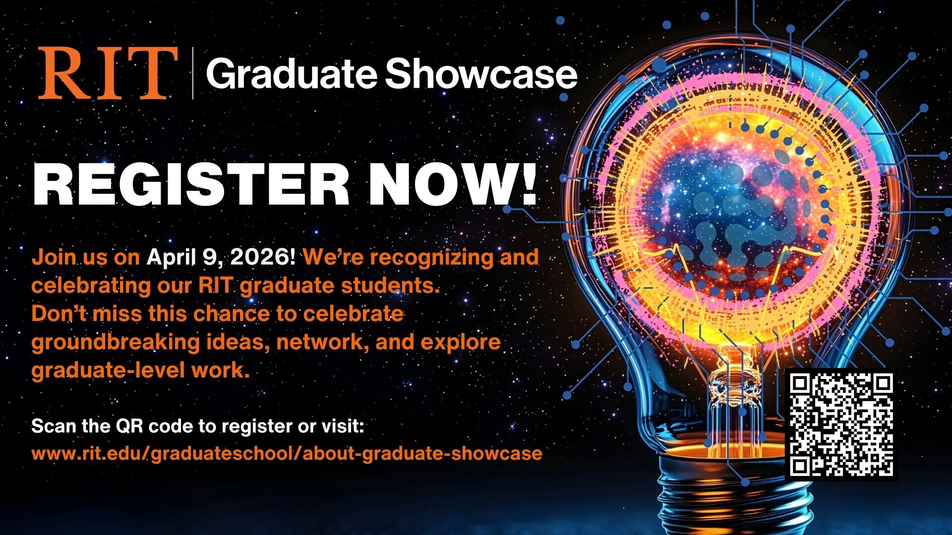 Event flyer for the RIT Graduate Showcase on April 9 2026. Link: https://www.rit.edu/graduateschool/2025-graduate-showcase-registration