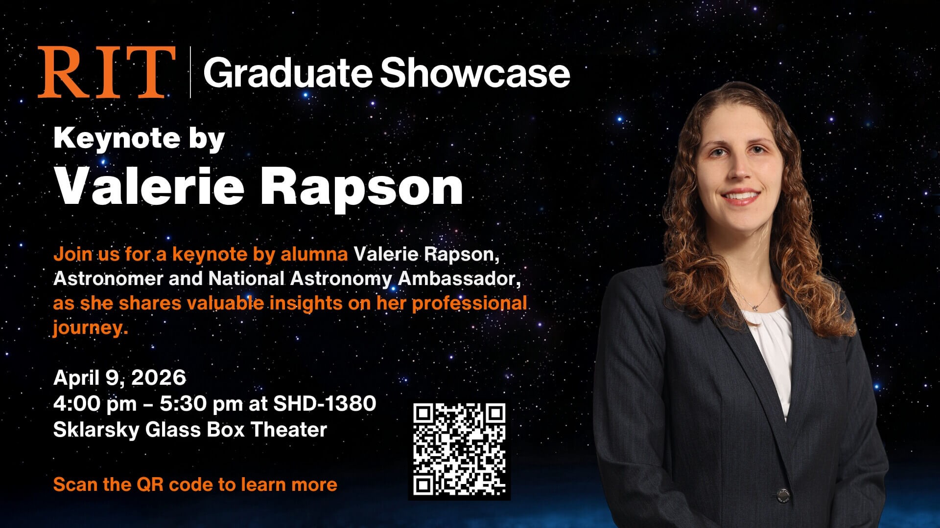 Event slide for the RIT Graduate Showcase on April 9, 2026, featuring a keynote by alumna Valerie Rapson at the Sklarsky Glass Box Theater from 4:00 pm to 5:30 pm. Link: https://www.rit.edu/graduateschool/node/133671