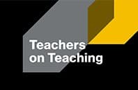 black box with white letters stating Teachers on Teaching and two decorative lines, one yellow and the other gray, in top right corner