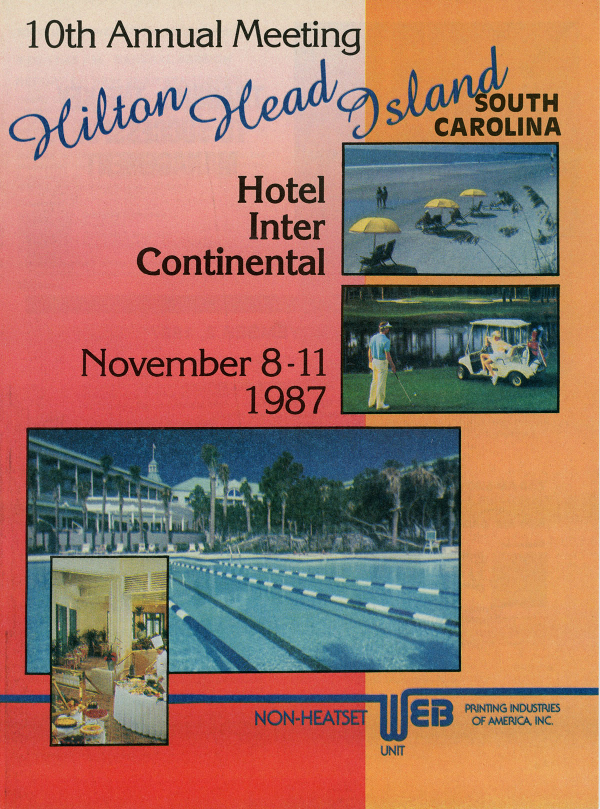 10th Annual Meeting Hilton Head Island South Carolina Hotel Inter Continental November 8-11 1987