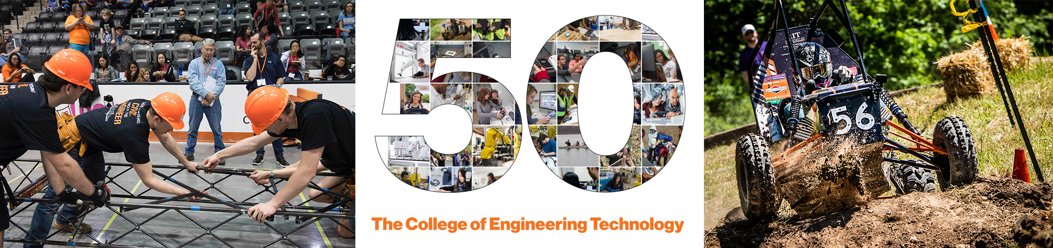 3 image in a banner. A group of students working with metal, a baja vehicle, and a 50th anniversary logo.