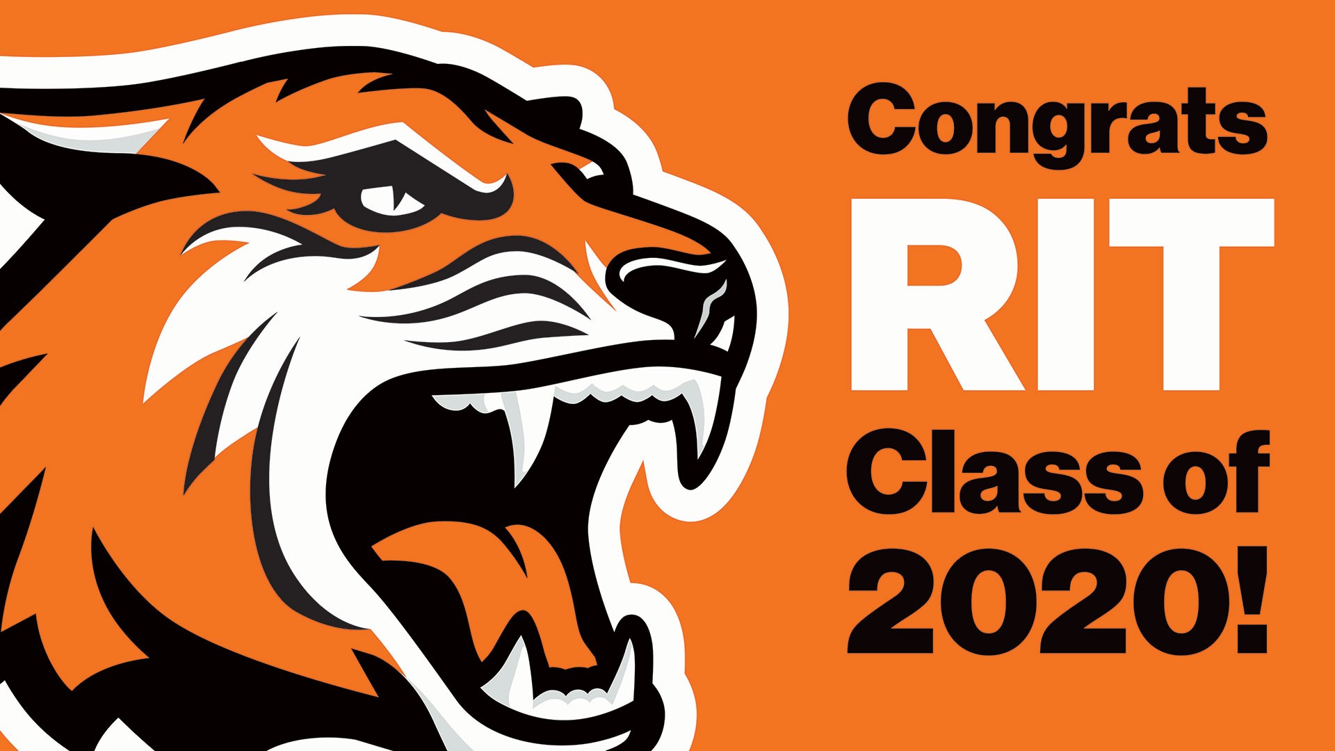 graphic with RIT Tiger logo reads: congrats RIT class of 2020!