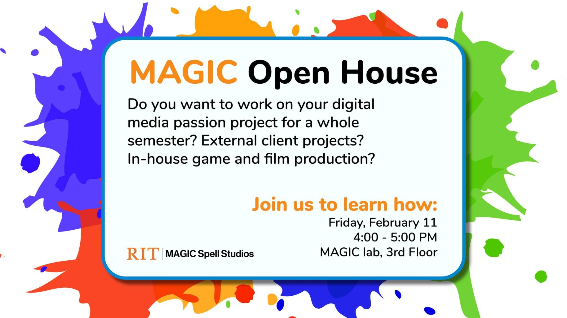 paint splashed colors with text describing open house event details. 