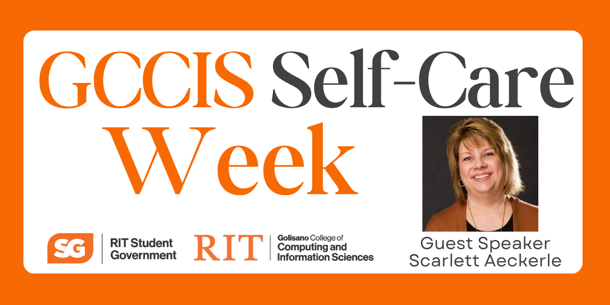 GCCIS Self Care Week, Scarlett Aeckerle, Guest Speaker 