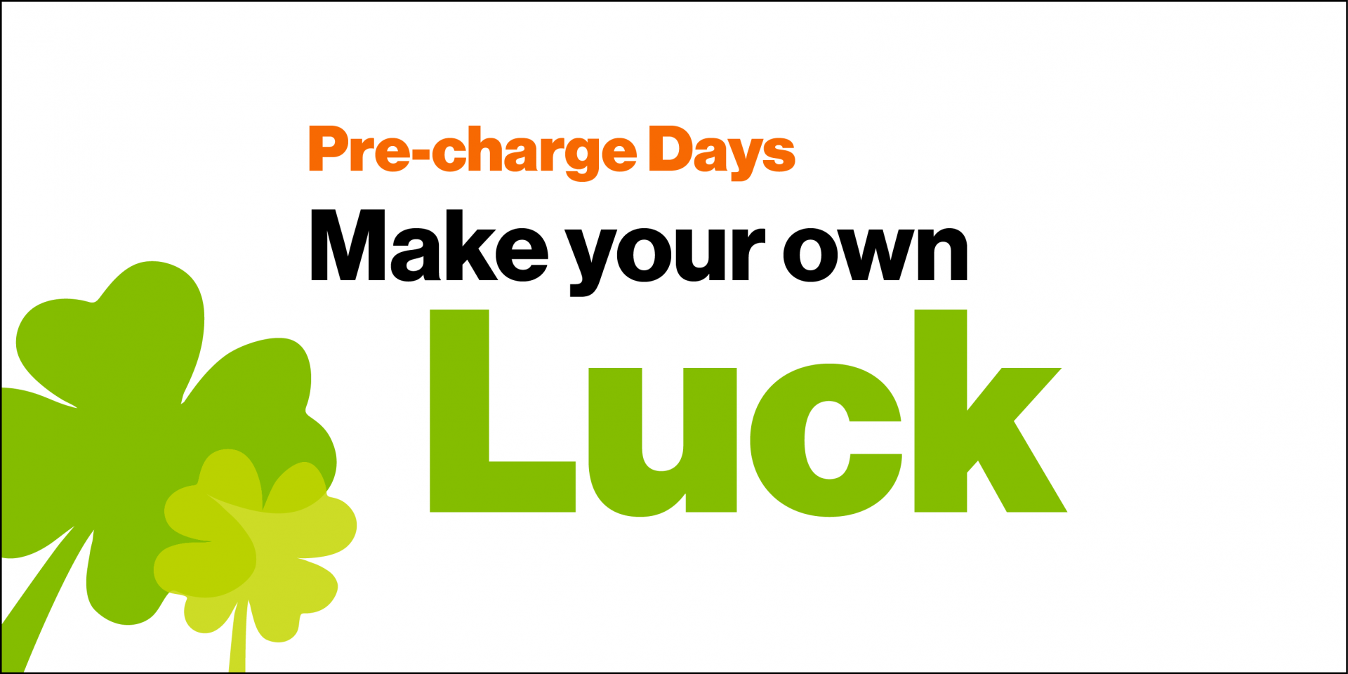 Image like say make your own luck with clover images