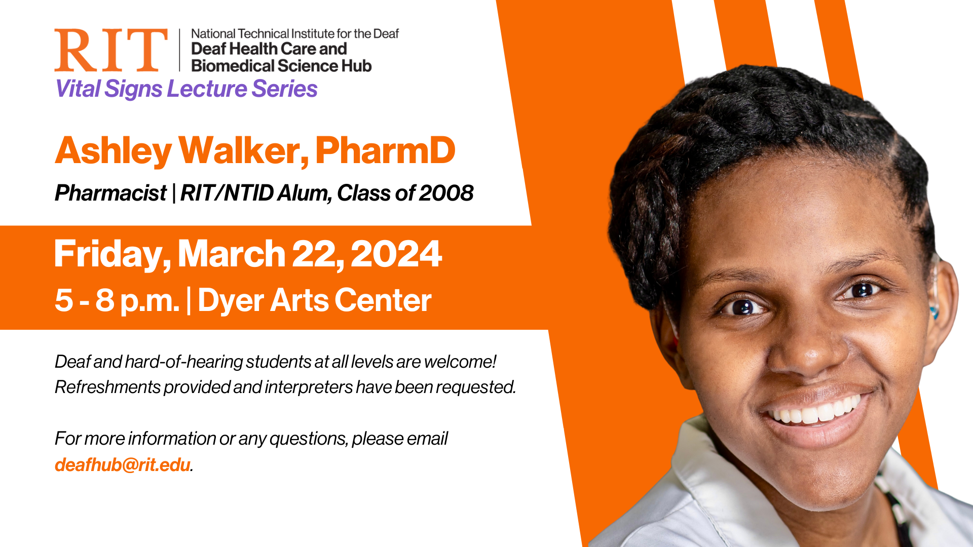 Dr. Ashley Walker's portrait is featured on the Deaf Hub's Vital Signs Lecture Series for her presentation on Friday, March 22, 2024 from 5 to 8 pm at the Dyer Arts Center.