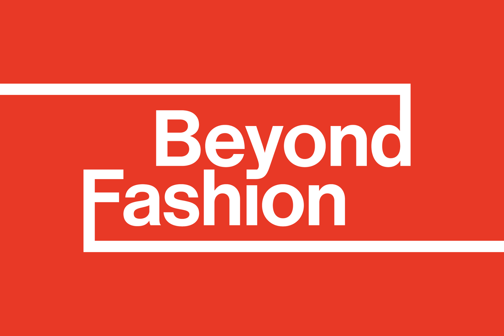 A graphic that reads Beyond Fashion.