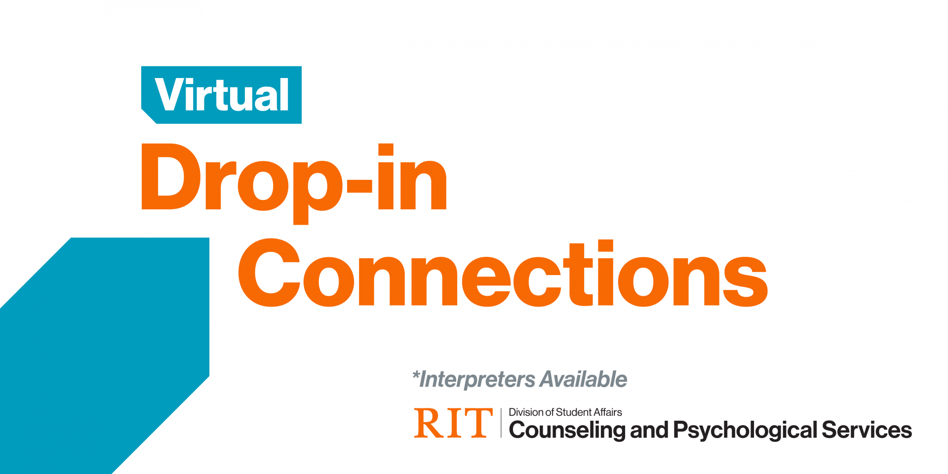 Virtual Drop-in Connections with Counseling and Psychological Services Interpreters Available