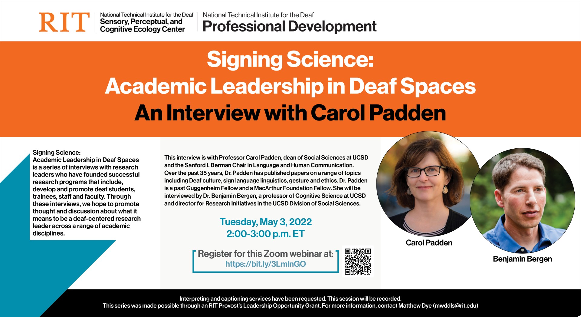Flyer with NTID SPACE logo and NTID PD logo in black text on white background in the header. Workshop title on orange background (first two lines in white text, third line in black text); remaining text with event description in black font; blue RIT branding graphic on bottom left. Headshots of Carol Padden and Benjamin Bergen in graphic circles on the right. Registration info on bottom with QR code. Contact and accessibility information in footer, white text on black background.