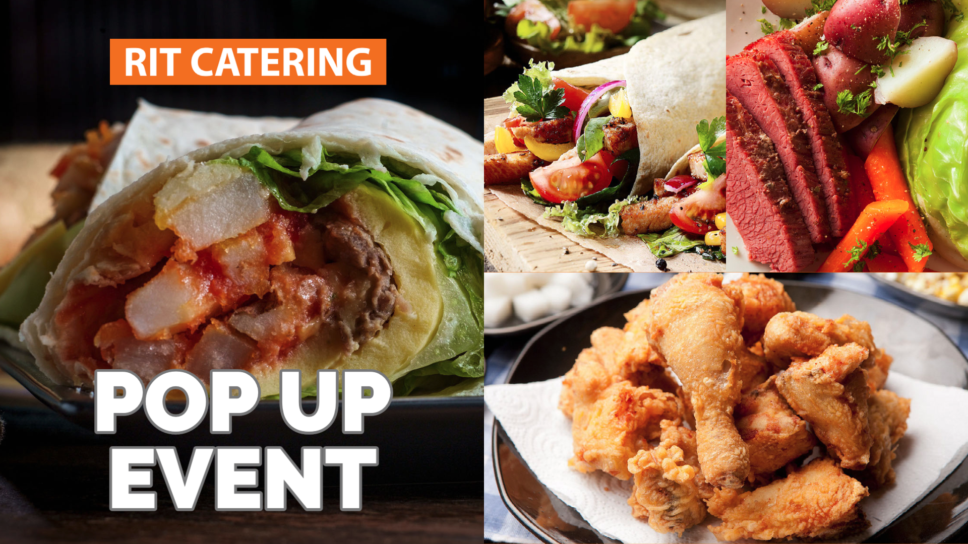 images of a chicken wrap, chicken wings, and corned beef with the RIT Catering logo and "Pop Up Event"