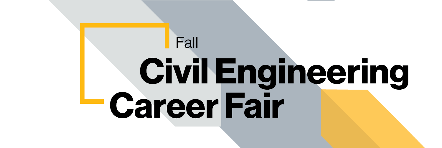 Grey and Yellow graphic showing Civil Engineering Career Fair event title