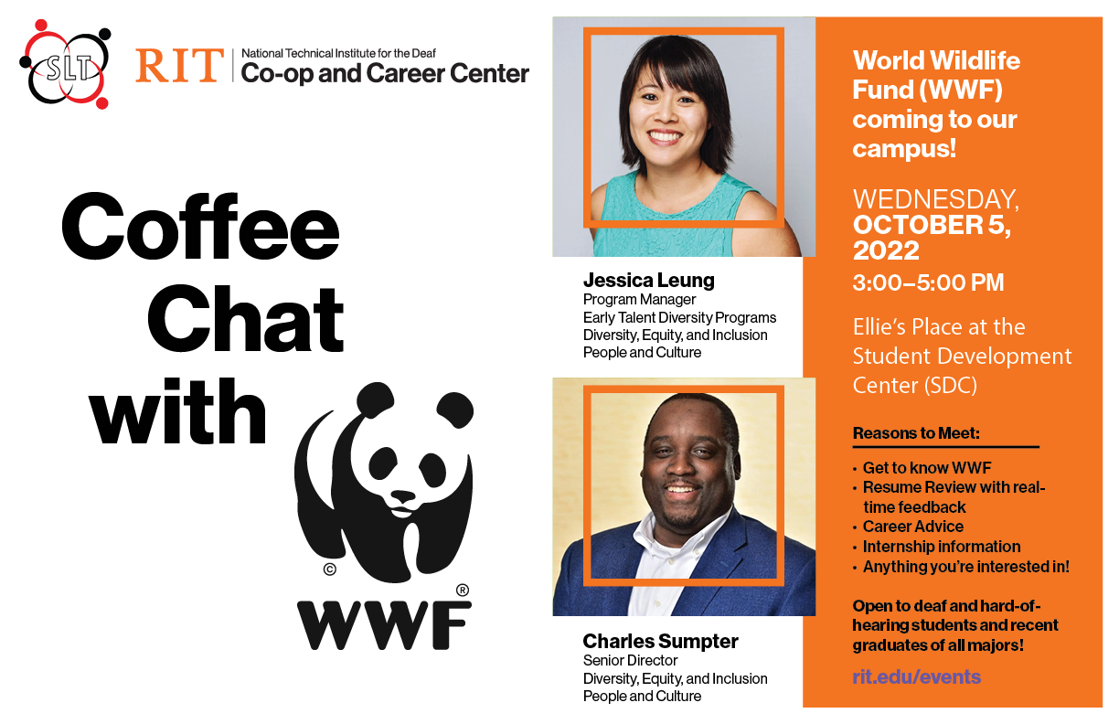 Flyer states the title, information, and location of the event. Logos included are WWF, NTID Student Life Team and NTID Co-op and Career Center. Two photos show an asian woman in blue shirt and black male in navy suit jacket smiling.