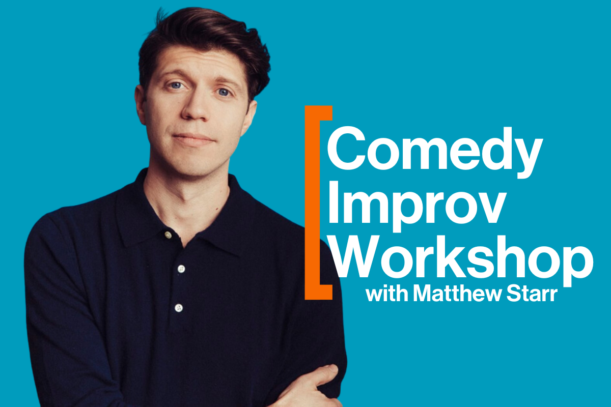 Comedy Improv Workshop with Matthew Starr
