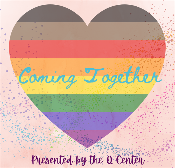 Coming Together with the Q Center 