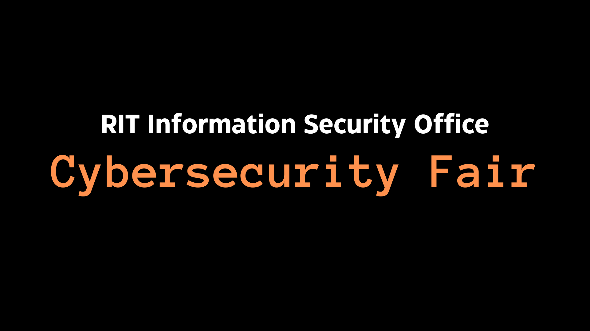 Promotional Header, RIT Information Security Office Cybersecurity Fair
