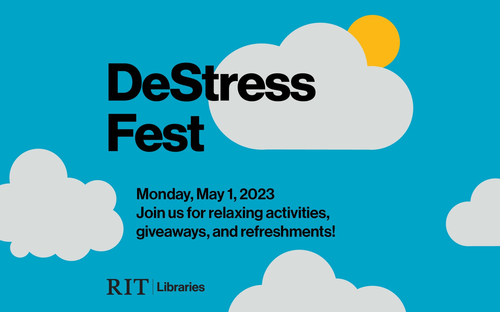 Destress Fest will be held on Monday, May 1, 2023 from 10AM to 12PM in our Wallace on Ice location in RItter Arena