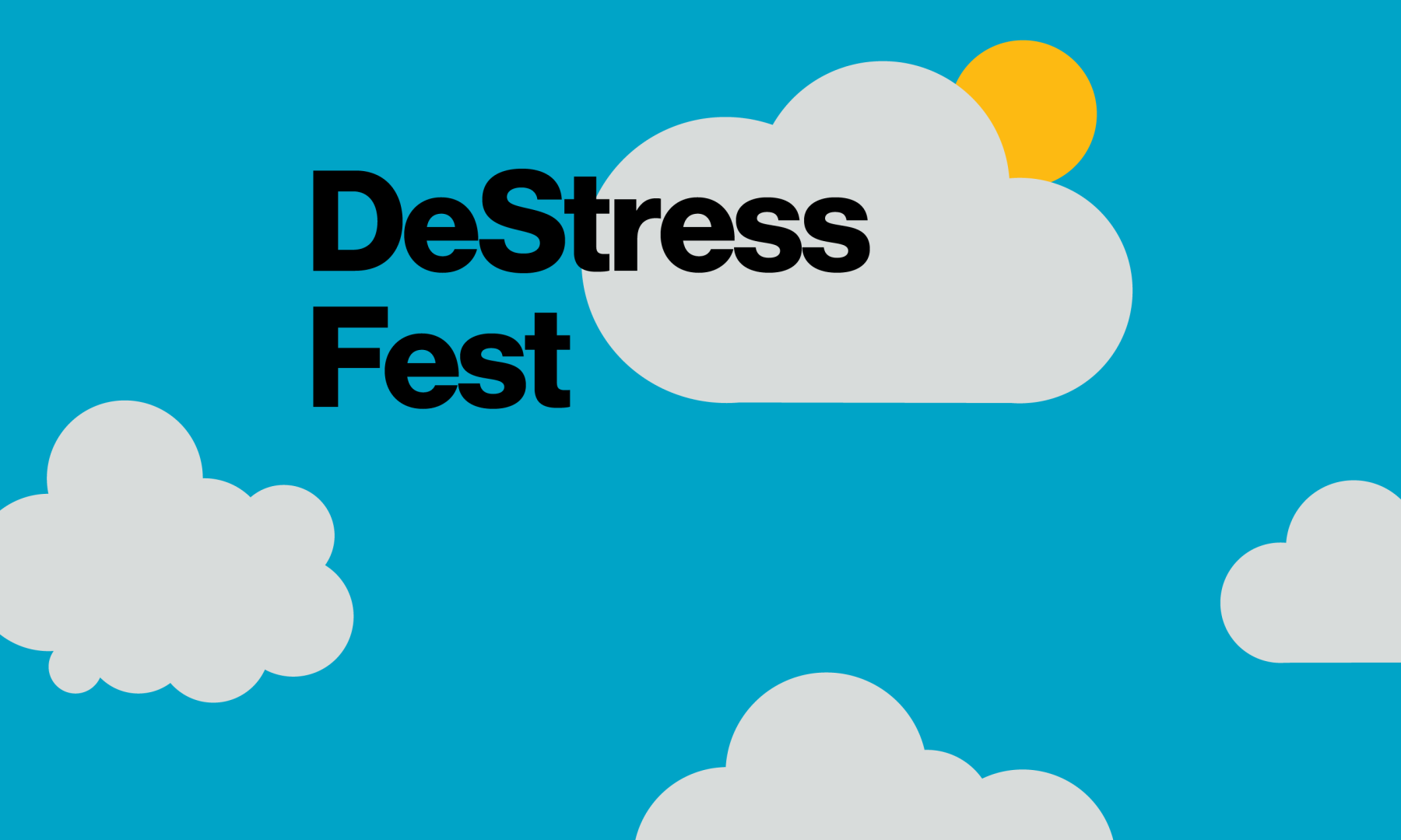 Image of clouds with the words Destress Fest
