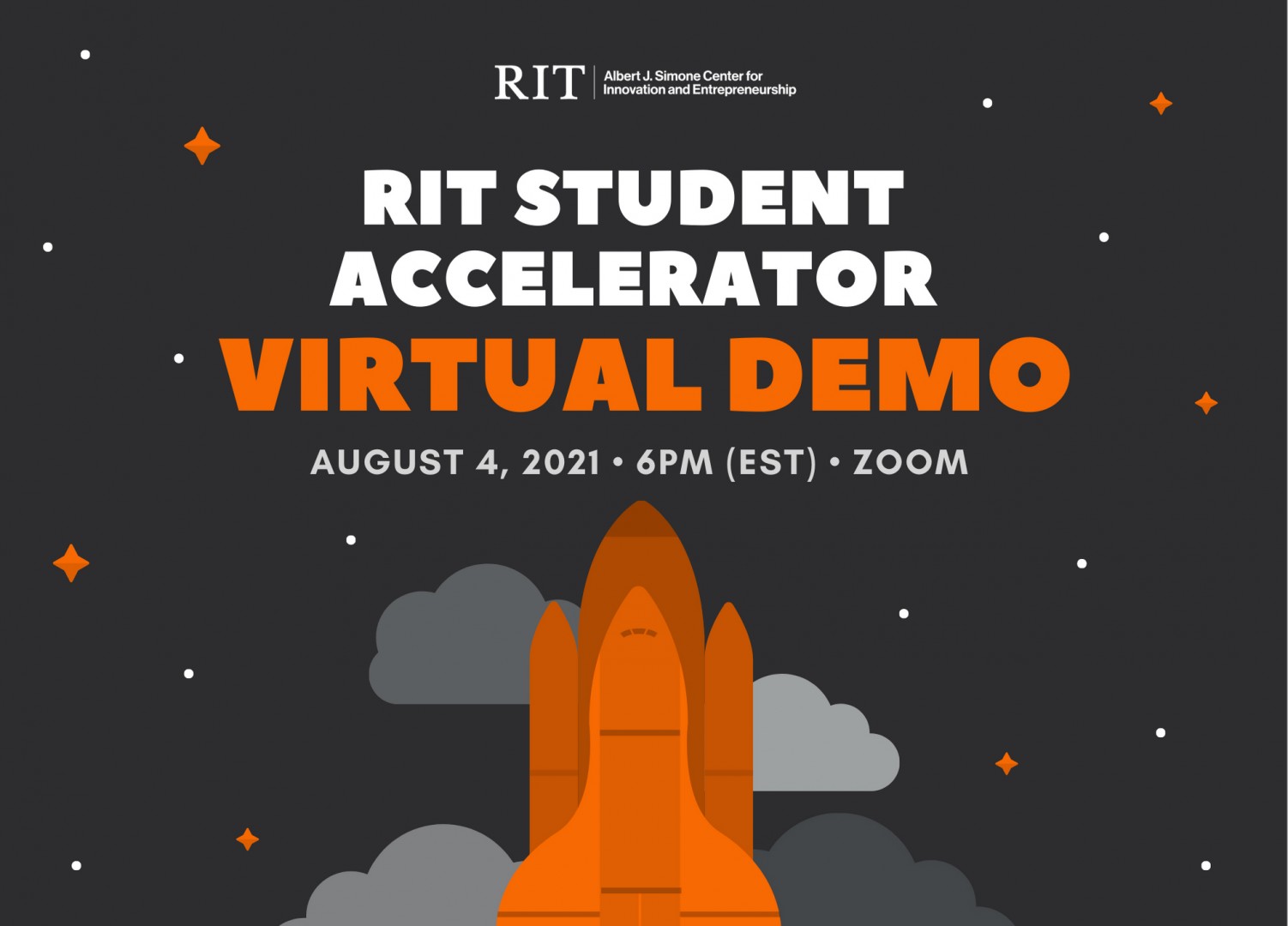 RIT Student Accelerator Virtual Demo August 4, 2021*6PM (EST) * Zoom