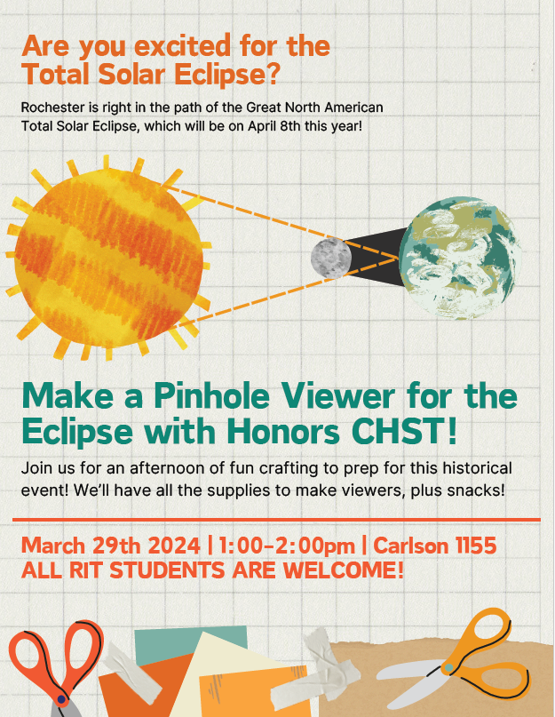 Graphic image of sun,  scissors & paper with event details:  March 29 at 1pm - 2pm in CAR 1155.  Make a pinhole viewer with CHST Honors.