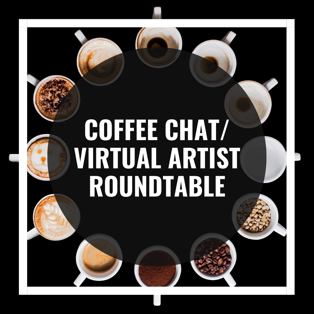 The background image is black. White mugs are in a circle with different kinds and colors of coffee. The fade black circle is covering the mugs with white text. Text in white reads: Coffee Chat/ Virtual Roundtable.