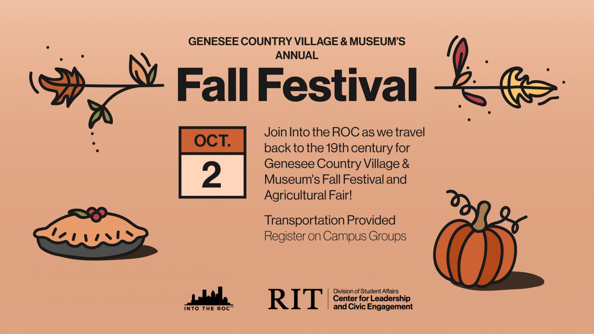At the bottom left and right corners of the image are a pie and a pumpkin. In the bottom center are the Into the ROC program logo and the lockup for the Center for Leadership & Civic Engagement. Taking up the main body of the flyer is the information for the event.